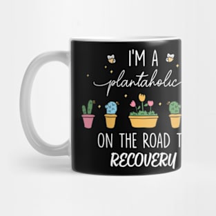 i am plantation on the road to recovery Mug